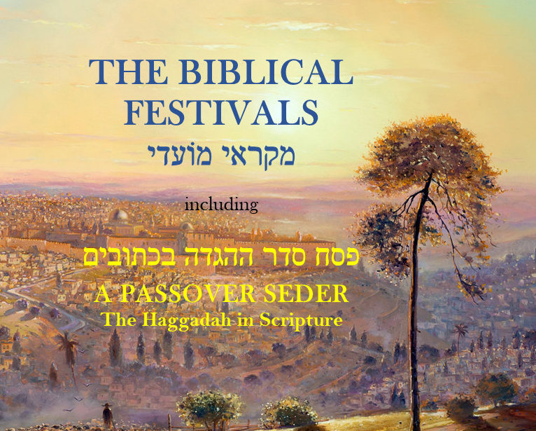 The Biblical Festivals